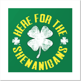 Just Here For The Shenanigans Funny St Patricks Day Men, Women and Kids Posters and Art